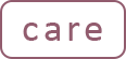 care